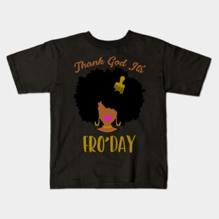 Thank god it's Fro'day Kids T-Shirt